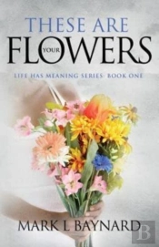 These Are Your Flowers