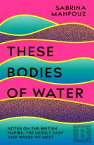 These Bodies Of Water