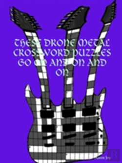 Bertrand.pt - These Drone Metal Crossword Puzzles Go On And On And On