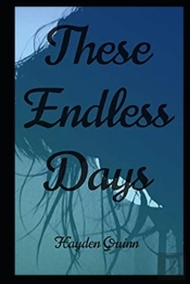 These Endless Days