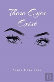 These Eyes Exist