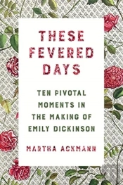 These Fevered Days