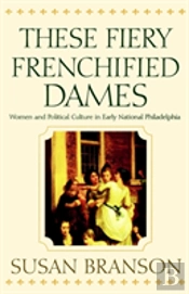 These Fiery Frenchified Dames