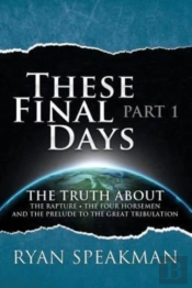These Final Days