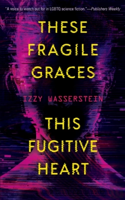 Bertrand.pt - These Fragile Graces, This Fugitive Heart