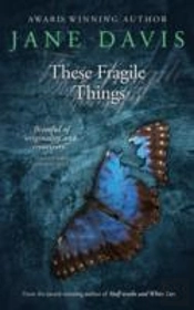 These Fragile Things