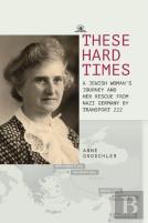 These Hard Times