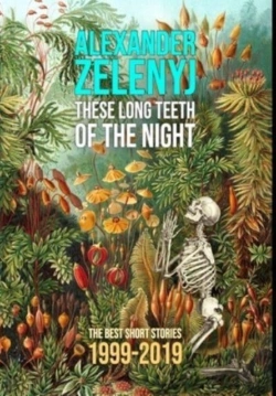 Bertrand.pt - These Long Teeth Of The Night