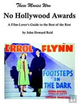 Bertrand.pt - These Movies Won No Hollywood Awards