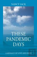 These Pandemic Days