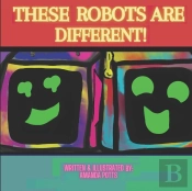 These Robots Are Different!