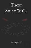 These Stone Walls