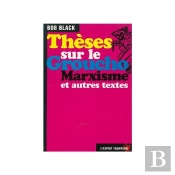 Thèse Sur Le Groucho Marxisme Et Autres Textes