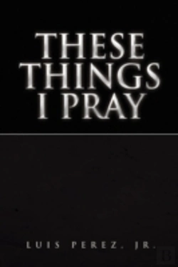 Bertrand.pt - These Things I Pray