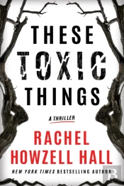 These Toxic Things