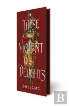 These Violent Delights