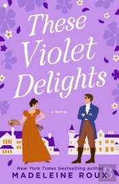 These Violet Delights