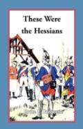 These Were The Hessians
