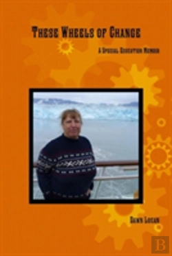 Bertrand.pt - These Wheels Of Change: A Special Education Memoir