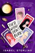 These Witches Don'T Burn