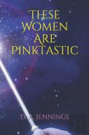 These Women Are Pinktastic
