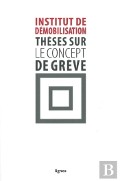 Thèses Sur Le Concept De Grève
