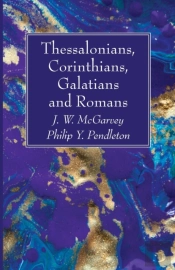 Thessalonians, Corinthians, Galatians And Romans