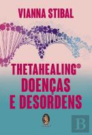 Thetahealing - Doenças e Desordens