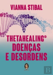 Thetahealing - Doenças e Desordens
