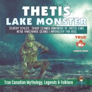 Thetis Lake Monster - Silvery Scaled, Sharp Clawed Humanoid Of Thetis Lake Near Vancouver Island - Mythology For Kids - True Canadian Mythology, Legends & Folklore