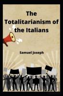 Thetotalitarianism Of The Italians