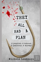 They All Had A Plan