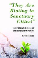 ''They Are Rioting In Sanctuary Cities!''