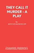 They Call It Murder