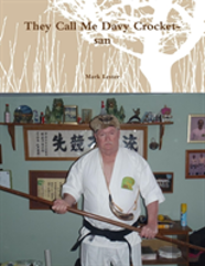 They Call Me Davy Crocket-San