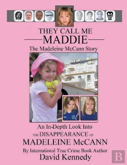 Bertrand.pt - They Call Me Maddie The Madeleine Mccann Story