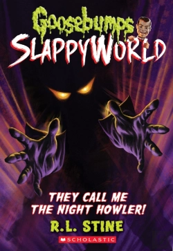 Bertrand.pt - They Call Me The Night Howler! (Goosebumps Slappyworld #11)