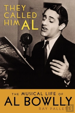 Bertrand.pt - They Called Him Al: The Musical Life Of Al Bowlly