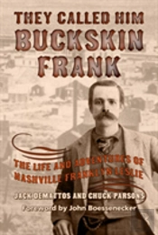 They Called Him Buckskin Frank