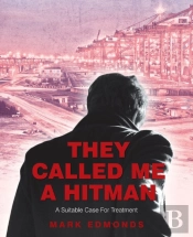They Called Me A Hitman: A Suitable Case