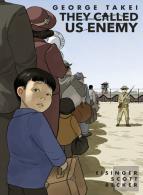 They Called Us Enemy