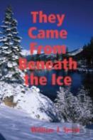 They Came From Beneath The Ice
