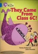 They Came From Class 6c