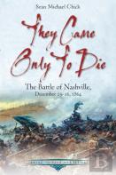 They Came Only To Die