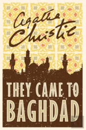 They Came To Baghdad