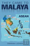 They Came To Malaya