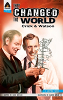 Bertrand.pt - They Changed The World: Crick & Watson - The Discovery Of Dna