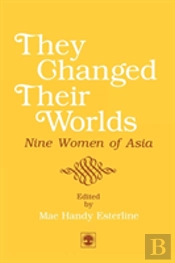 They Changed Their Worlds