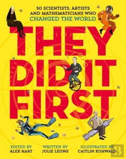 Bertrand.pt - They Did It First. 50 Scientists, Artists And Mathematicians Who Changed The World