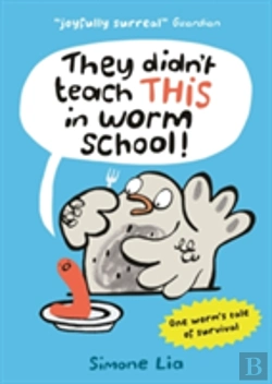 Bertrand.pt - They Didn'T Teach This In Worm School!